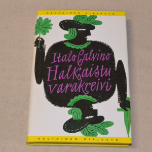 Italo Calvino Halkaistu varakreivi